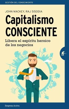 Capitalismo Consciente - Mackey, John