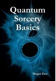 Quantum Sorcery Basics