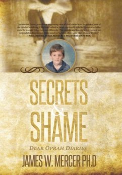 Secrets & Shame - Mercer PH. D, James W.