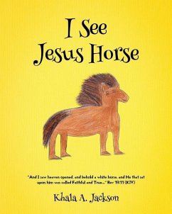 I See Jesus Horse - Jackson, Khala A.