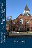 History of the Dover Baptist Church: 1840 - 1945