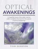 Optical Awakenings: A magnified study of the subtle nuances within crystalline structures for the purpose of spiritual awakenings