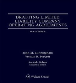 Drafting Limited Liability Company Operating Agreements - Cunningham, John M.; Proctor, Vernon R.; Nelson, Amanda