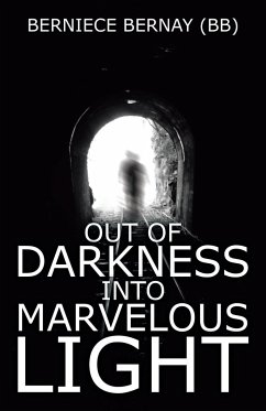 Out of Darkness into Marvelous Light - Bernay (Bb), Berniece