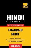 Vocabulaire Français-Hindi pour l'autoformation - 9000 mots