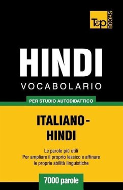 Vocabolario Italiano-Hindi per studio autodidattico - 7000 parole - Taranov, Andrey