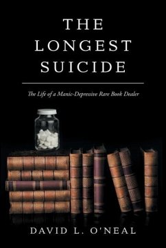 The Longest Suicide - O'Neal, David L.