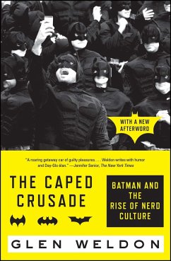 The Caped Crusade - Weldon, Glen