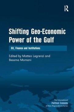 Shifting Geo-Economic Power of the Gulf - Momani, Bessma