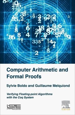 Computer Arithmetic and Formal Proofs - Boldo, Sylvie;Melquiond, Guillaume