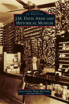 J. M. Davis Arms and Historical Museum - Larkin, Larry; McCombs, Wayne; Wooley, John