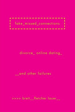 Fake Missed Connections - Lauer, Brett Fletcher