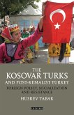 The Kosovar Turks and Post-Kemalist Turkey