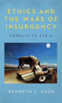 Ethics and the Wars of Insurgency