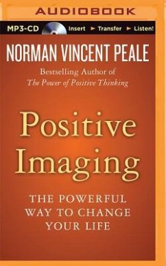Positive Imaging - Peale, Norman Vincent
