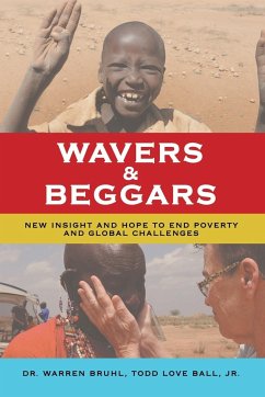 Wavers & Beggars - Bruhl, Warren; Ball Jr., Todd Love
