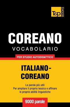 Cover Vocabolario Italiano-Coreano per studio autodidattico - 9000 parole