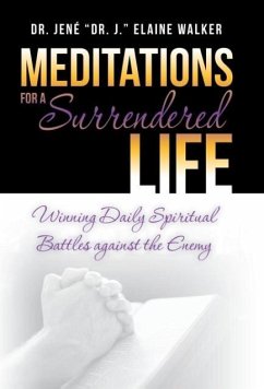 Meditations for a Surrendered Life - Walker, Jené "Dr. J. Elaine