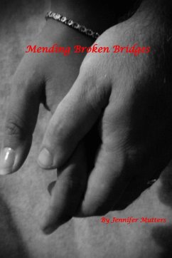 Mending Broken Bridges - Mutters, Jennifer