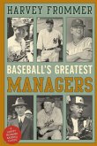 Baseball's Greatest Managers