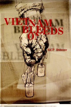 Vietnam Bleeds On - Denver, Lcp