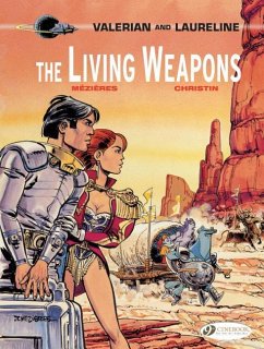 Valerian 14 - The Living Weapons - Christin, Pierre