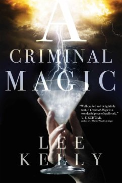 A Criminal Magic - Kelly, Lee