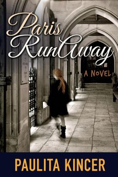 Paris Runaway - Kincer, Paulita