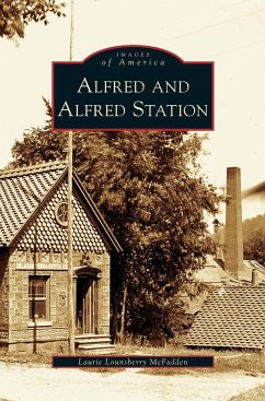 Alfred and Alfred Station - McFadden, Laurie Lounsberry