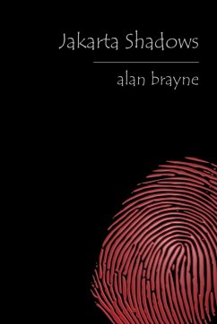 Jakarta Shadows - Brayne, Alan