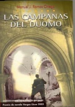 Las campanas del Duomo - Ramos Ortega, Manuel José; Romos Ortega, Manuel J.