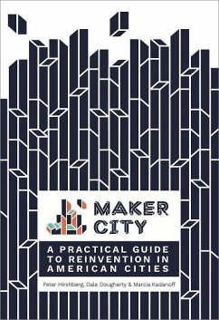 Maker City - Hirshberg, Peter; Dougherty, Dale; Kadanoff, Marcia