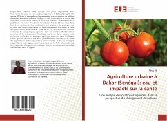 Agriculture urbaine à Dakar (Sénégal): eau et impacts sur la santé - Bâ, Abou