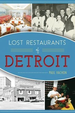 Lost Restaurants of Detroit - Vachon, Paul