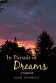 In Pursuit of Dreams