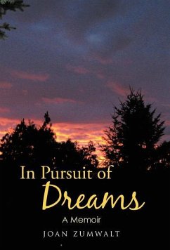 In Pursuit of Dreams - Zumwalt, Joan
