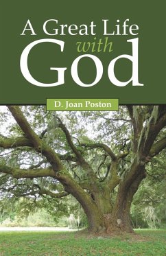 A Great Life with God - Poston, D. Joan