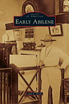 Early Abilene - North, Jack E.