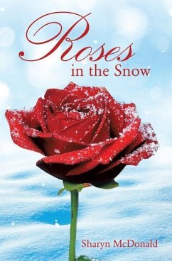 Roses in the Snow - McDonald, Sharyn