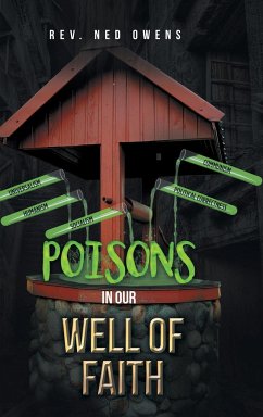 Poisons In Our Well Of Faith - Owens, Rev. Ned