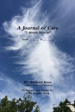 A Journal of Care, 3 Month Version - Kreis, Richard