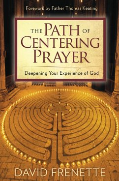 Path of Centering Prayer - Frenette, David
