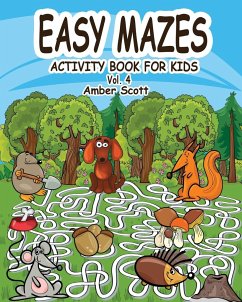 Easy Mazes Activity Book for Kids - Vol. 4 - Scott, Amber