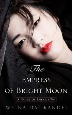 The Empress of Bright Moon - Randel, Weina Dai