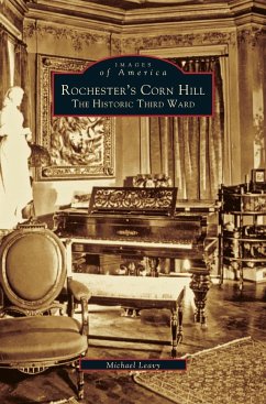 Rochester's Corn Hill - Leavy, Michael