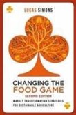 Changing the Food Game (2e) Changing the Food Game (2e)
