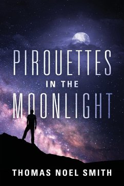 Pirouettes in the Moonlight - Smith, Thomas Noel