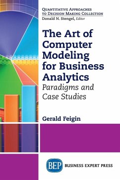 The Art of Computer Modeling for Business Analytics
