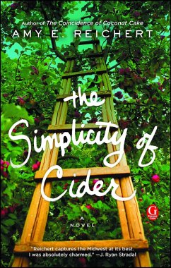 The Simplicity of Cider - Reichert, Amy E.