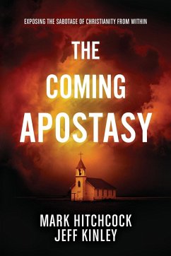 The Coming Apostasy - Hitchcock, Mark